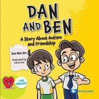 Dan and Ben: A Story about Autism and Friendship (I Am Healthy)