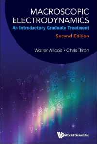巨視的電磁力学（テキスト・第２版）<br>Macroscopic Electrodynamics: An Introductory Graduate Treatment （Second）