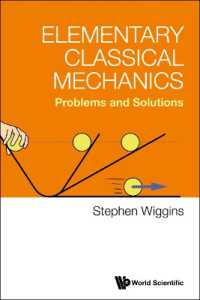 古典力学の基礎：問題・解答集（テキスト）<br>Elementary Classical Mechanics: Problems and Solutions