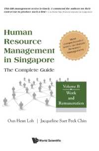 Human Resource Management in Singapore - the Complete Guide, Volume B: Work and Remuneration (Series on Human Resource Management)