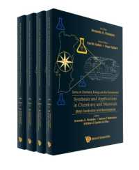 化学・エネルギー・環境シリーズ　第１１－１４巻：化学・材料における合成と応用（全４巻）<br>Synthesis and Applications in Chemistry and Materials (In 4 Volumes) (Series on Chemistry, Energy and the Environment)