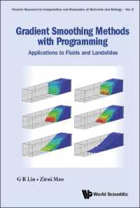 Gradient Smoothing Methods with Programming: Applications to Fluids and Landslides (Frontier Research in Computation and Mechanics of Materials and Biology)