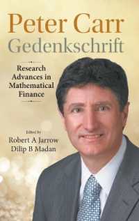 Peter Carr追悼論文集：数理ファイナンスの進歩<br>Peter Carr Gedenkschrift: Research Advances in Mathematical Finance