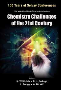 Chemistry Challenges of the 21st Century - Proceedings of the 100th Anniversary of the 26th International Solvay Conference on Chemistry