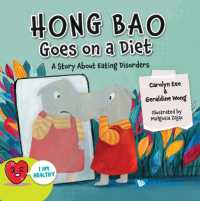 Hong Bao Goes on a Diet: A Story about Eating Disorders (I Am Healthy)