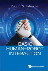 ヒューマンロボットインタラクション（HRI）の基礎<br>Basic Human-robot Interaction