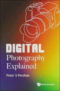 デジタル写真の説明書<br>Digital Photography Explained