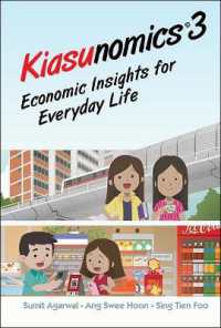 シンガポール人の日常生活から見た経済学入門（第３版）<br>Kiasunomics 3: Economic Insights for Everyday Life