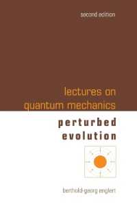 量子力学講義（第２版・全３巻）第３巻：摂動進化<br>Lectures on Quantum Mechanics - Volume 3: Perturbed Evolution （Second）