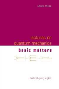 量子力学講義（第２版・全３巻）第１巻：基本問題<br>Lectures on Quantum Mechanics - Volume 1: Basic Matters （Second）