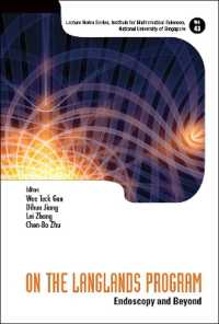 On the Langlands Program: Endoscopy and Beyond (Lecture Notes Series, Institute for Mathematical Sciences, National University of Singapore)