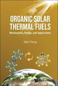 有機太陽熱燃料：機構、設計、応用<br>Organic Solar Thermal Fuels: Mechanisms, Design, and Applications