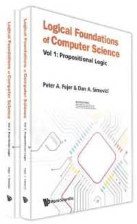 コンピュータ科学のための論理学の基礎（全２巻）<br>Logical Foundations of Computer Science (In 2 Volumes)