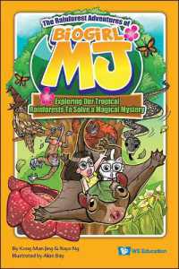 Rainforest Adventures of Biogirl Mj, The: Exploring Our Tropical Rainforests to Solve a Magical Mystery (The Adventures of Biogirl Mj)