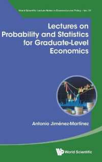 Lectures on Probability and Statistics for Graduate-level Economics (World Scientific Lecture Notes in Economics and Policy)