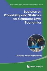 Lectures on Probability and Statistics for Graduate-level Economics (World Scientific Lecture Notes in Economics and Policy)