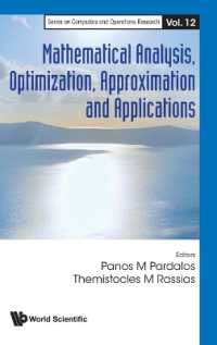Mathematical Analysis, Optimization, Approximation and Applications (Series on Computers and Operations Research)