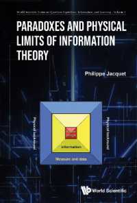 Paradoxes and Physical Limits of Information Theory (World Scientific Series on Quantum Algorithms, Information, and Learning)