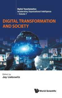Digital Transformation and Society (Digital Transformation: Accelerating Organizational Intelligence)