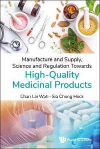 Manufacture and Supply, Science and Regulation Towards High-quality Medicinal Products