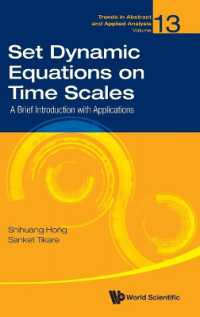 Set Dynamic Equations on Time Scales: A Brief Introduction with Applications (Trends in Abstract and Applied Analysis)