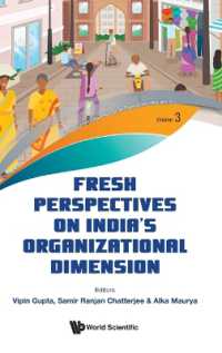 Fresh Perspectives on India's Organizational Dimension (Emerging Issues and Trends in Indian Business and Management)