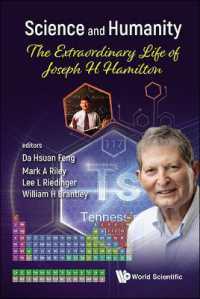 Science and Humanity: The Extraordinary Life of Joseph H Hamilton