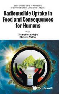 Radionuclide Uptake in Food and Consequences for Humans (World Scientific Series on Advances in Environmental Pollution Management)