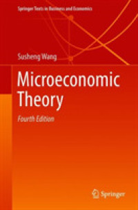 ミクロ経済理論（第４版）<br>Microeconomic Theory (Springer Texts in Business and Economics) （4TH）
