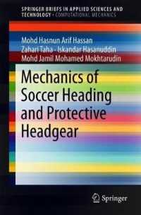 Mechanics of Soccer Heading and Protective Headgear (Springerbriefs in Applied Sciences and Technology)