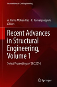 Recent Advances in Structural Engineering, Volume 1 : Select Proceedings of SEC 2016 (Lecture Notes in Civil Engineering)