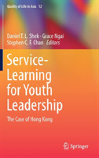 Service-Learning for Youth Leadership : The Case of Hong Kong (Quality of Life in Asia)