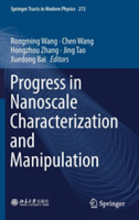 Progress in Nanoscale Characterization and Manipulation (Springer Tracts in Modern Physics)