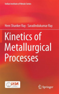 Kinetics of Metallurgical Processes (Indian Institute of Metals Series) （2018）