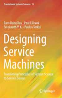 Designing Service Machines : Translating Principles of System Science to Service Design (Translational Systems Sciences)
