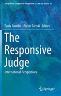 即応力のある司法：国際的視座<br>The Responsive Judge : International Perspectives (Ius Gentium: Comparative Perspectives on Law and Justice)