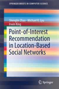 Point-of-Interest Recommendation in Location-Based Social Networks (Springerbriefs in Computer Science)