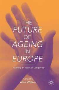 The Future of Ageing in Europe : Making an Asset of Longevity