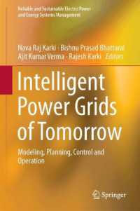 Intelligent Power Grids of Tomorrow : Modeling, Planning, Control and Operation (Reliable and Sustainable Electric Power and Energy Systems Management
