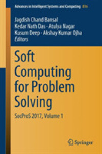 Soft Computing for Problem Solving : SocProS 2017, Volume 1 (Advances in Intelligent Systems and Computing)