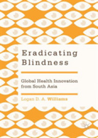 Eradicating Blindness : Global Health Innovation from South Asia