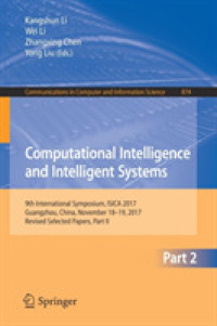 Computational Intelligence and Intelligent Systems : 9th International Symposium, ISICA 2017, Guangzhou, China, November 18-19, 2017, Revised Selected Papers, Part II (Communications in Computer and Information Science)