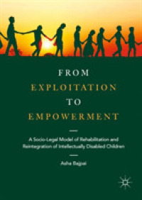 From Exploitation to Empowerment : A Socio-Legal Model of Rehabilitation and Reintegration of Intellectually Disabled Children