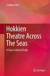 Hokkien Theatre Across the Seas : A Socio-Cultural Study