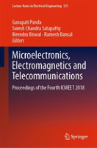 Microelectronics, Electromagnetics and Telecommunications : Proceedings of the Fourth ICMEET 2018 (Lecture Notes in Electrical Engineering)