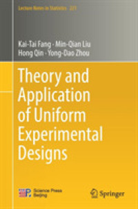 Theory and Application of Uniform Experimental Designs (Lecture Notes in Statistics)