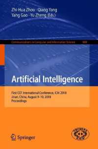 Artificial Intelligence : First CCF International Conference, ICAI 2018, Jinan, China, August 9-10, 2018, Proceedings (Communications in Computer and Information Science)