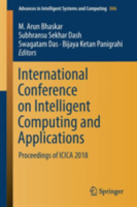 International Conference on Intelligent Computing and Applications : Proceedings of ICICA 2018 (Advances in Intelligent Systems and Computing)
