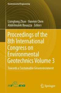 Proceedings of the 8th International Congress on Environmental Geotechnics Volume 3 : Towards a Sustainable Geoenvironment (Environmental Engineering)