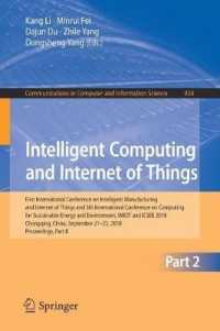 Intelligent Computing and Internet of Things : First International Conference on Intelligent Manufacturing and Internet of Things and 5th International Conference on Computing for Sustainable Energy and Environment, IMIOT and ICSEE 2018, Chongqing, C